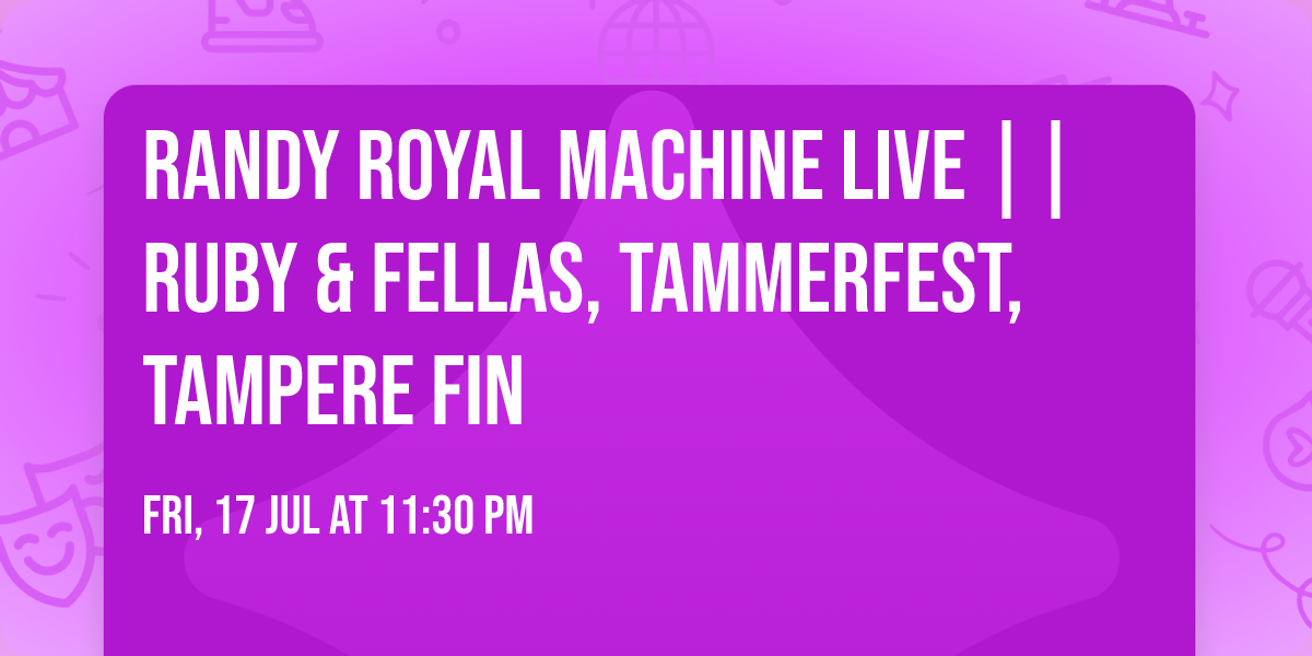 Randy Royal Machine LIVE || Ruby & Fellas, Tammerfest, Tampere FIN