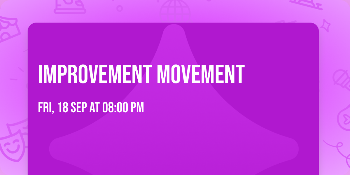 Improvement Movement
