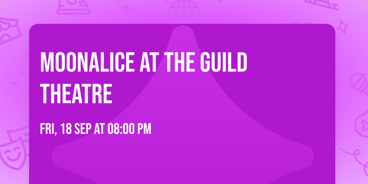 Moonalice at The Guild Theatre