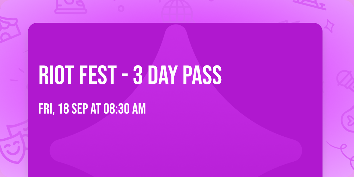 Riot Fest - 3 Day Pass