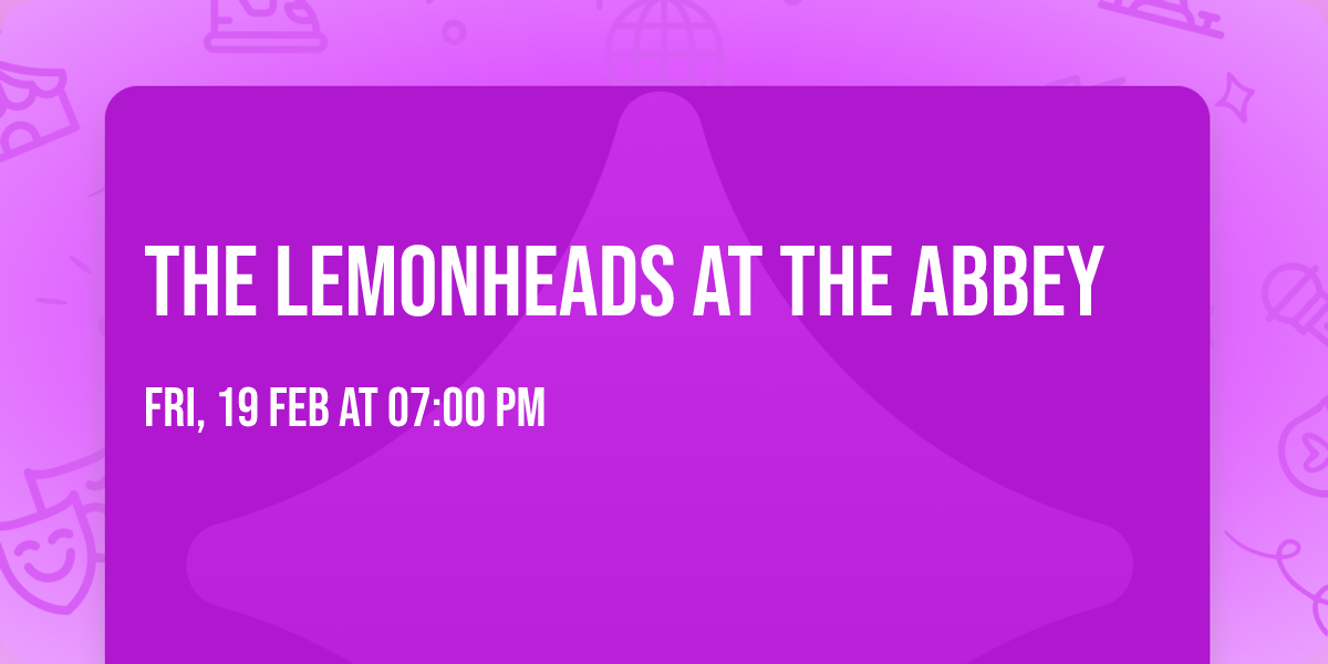 The Lemonheads at The Abbey