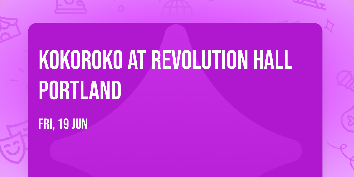 Kokoroko at Revolution Hall Portland