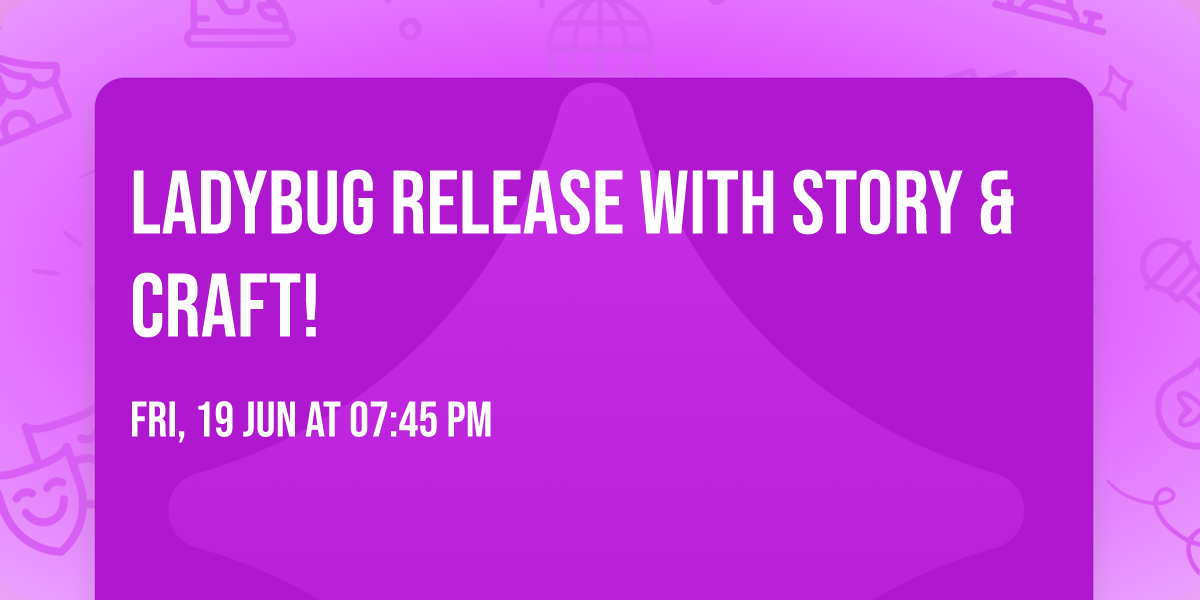 Ladybug Release with Story & Craft! 