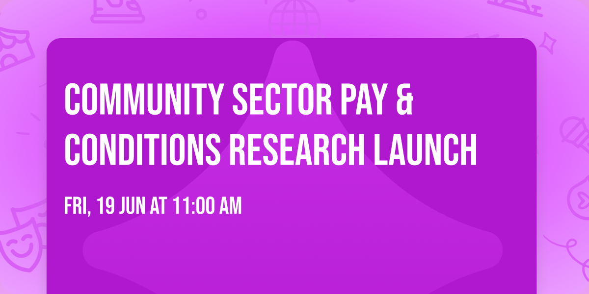 Community Sector Pay & Conditions Research Launch