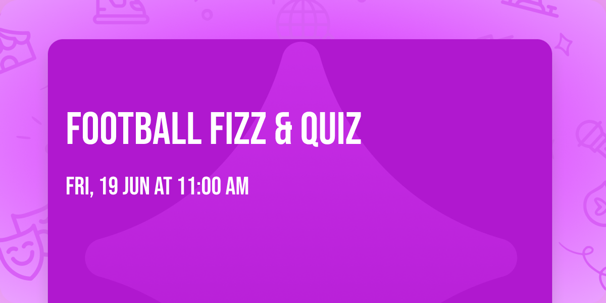 Football Fizz & Quiz 