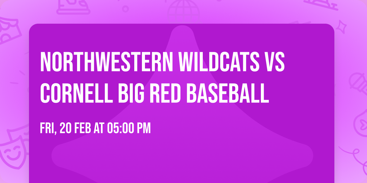 Northwestern Wildcats vs Cornell Big Red Baseball