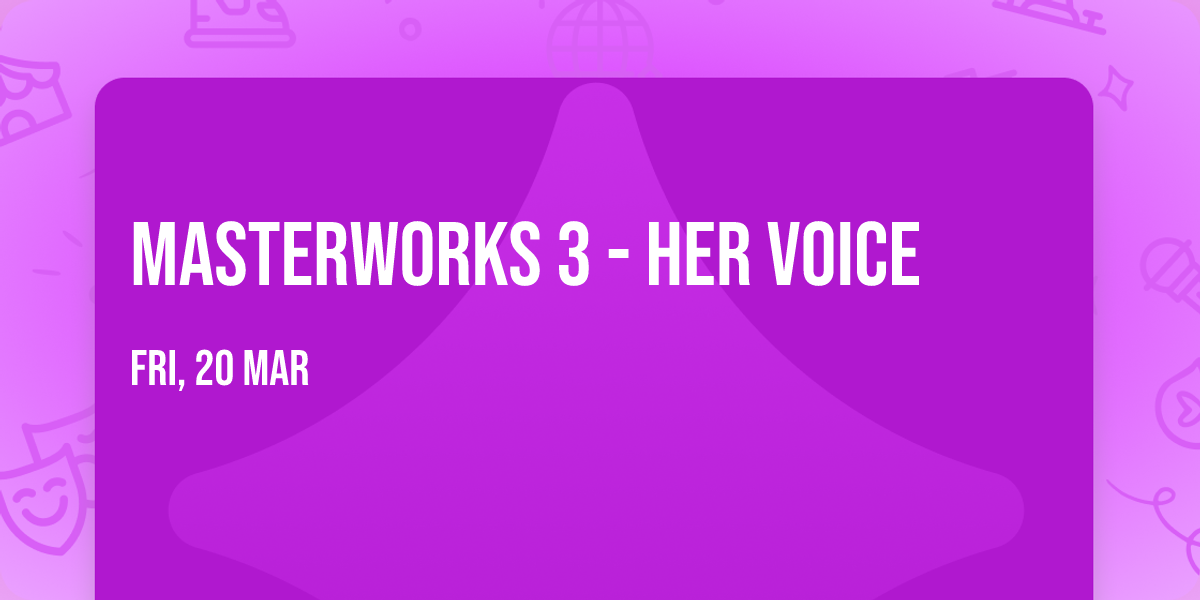 Masterworks 3 - Her Voice