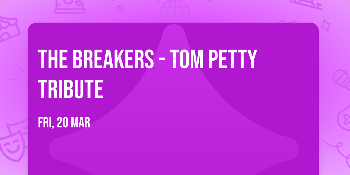The Breakers - Tom Petty Tribute