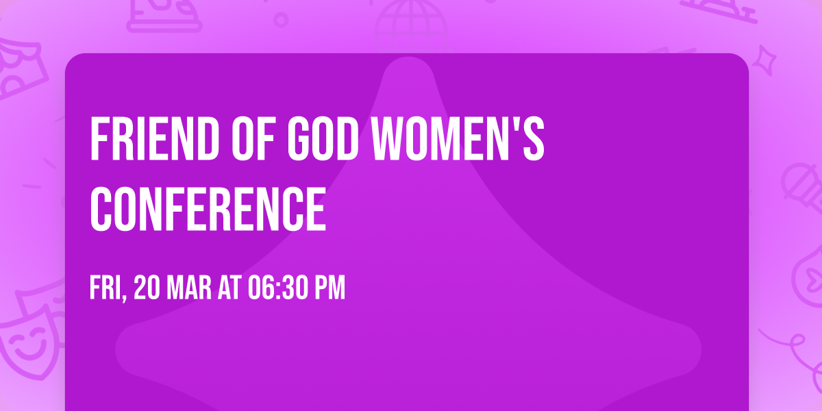 Friend of God Women's Conference