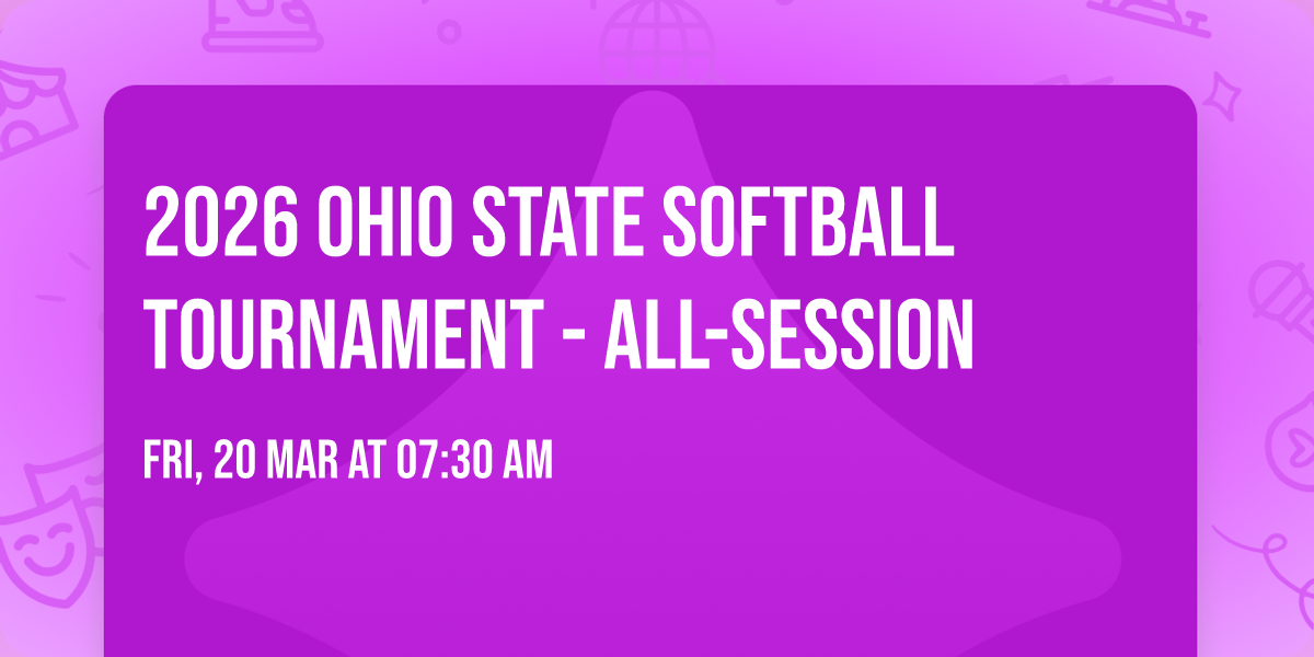 2026 Ohio State Softball Tournament - All-Session