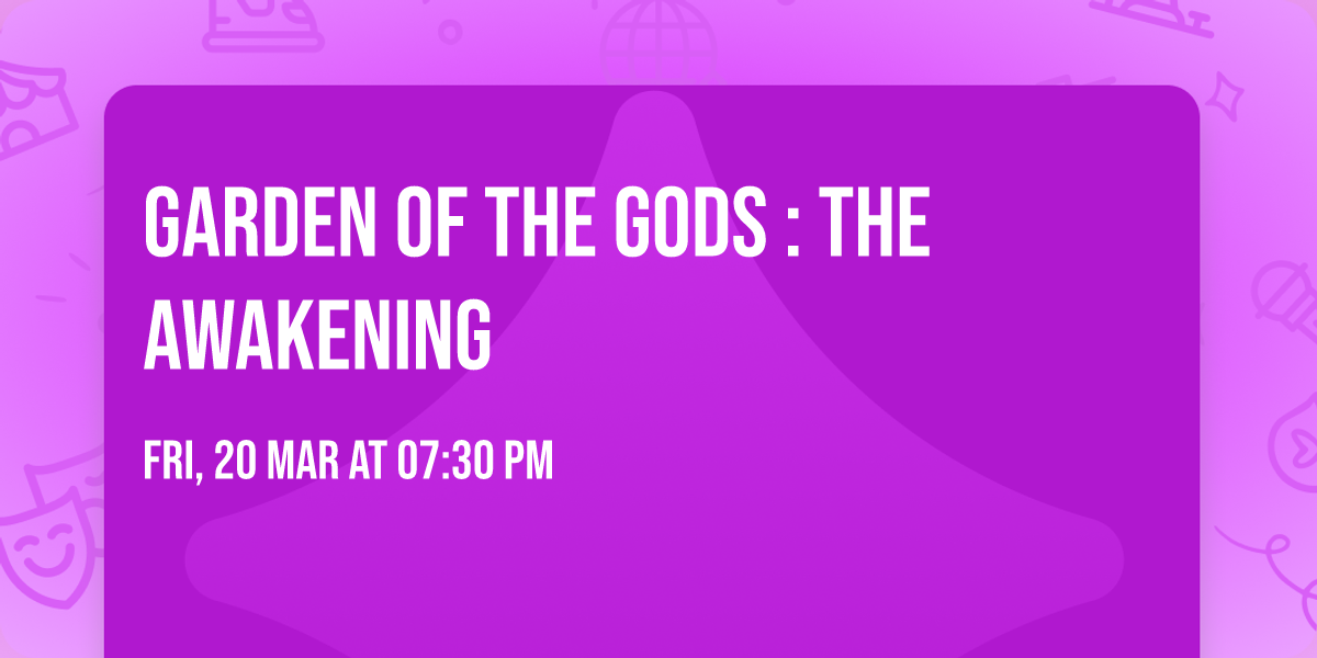 Garden Of The Gods : The Awakening