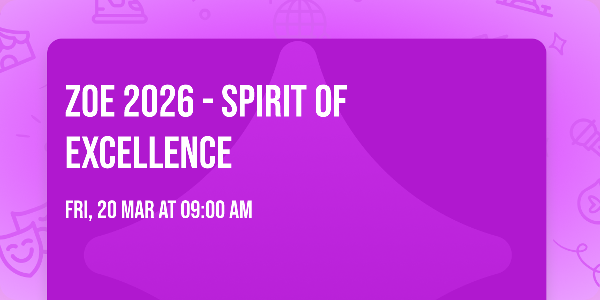 ZOE 2026 - Spirit of Excellence 