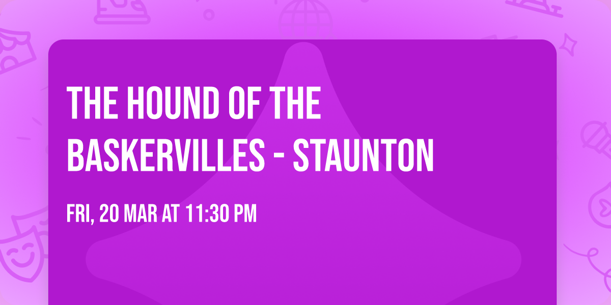 The Hound of the Baskervilles - Staunton