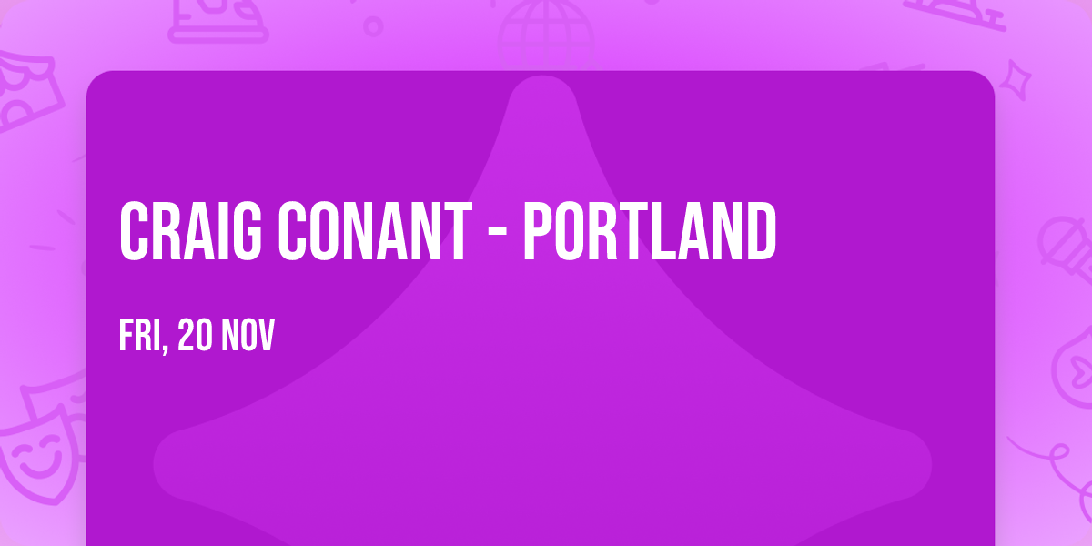 Craig Conant - Portland