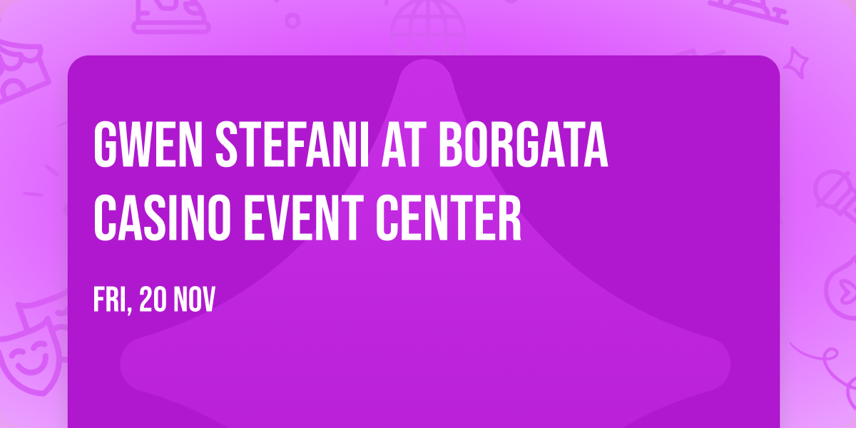 Gwen Stefani at Borgata Casino Event Center