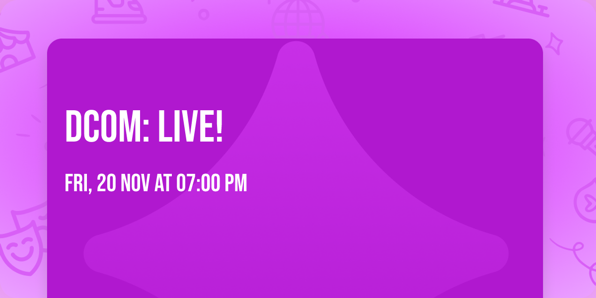 DCOM: Live!