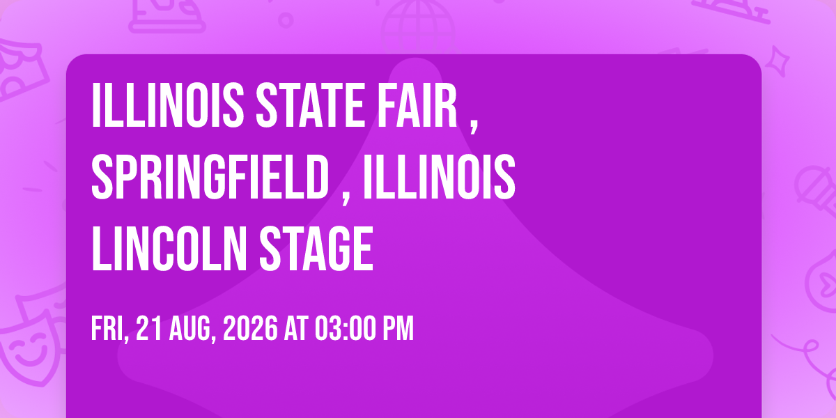 Illinois State Fair , Springfield , Illinois Lincoln stage 