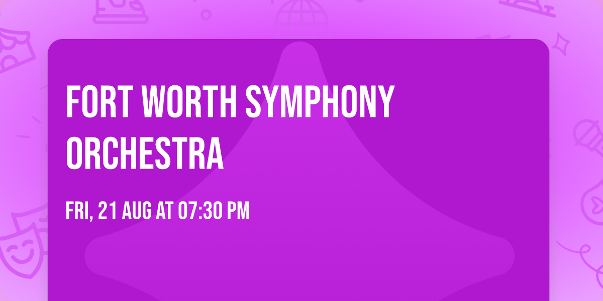 Fort Worth Symphony Orchestra