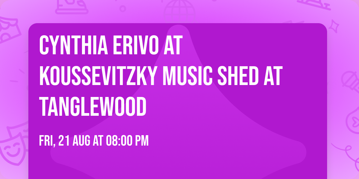 Cynthia Erivo at Koussevitzky Music Shed at Tanglewood