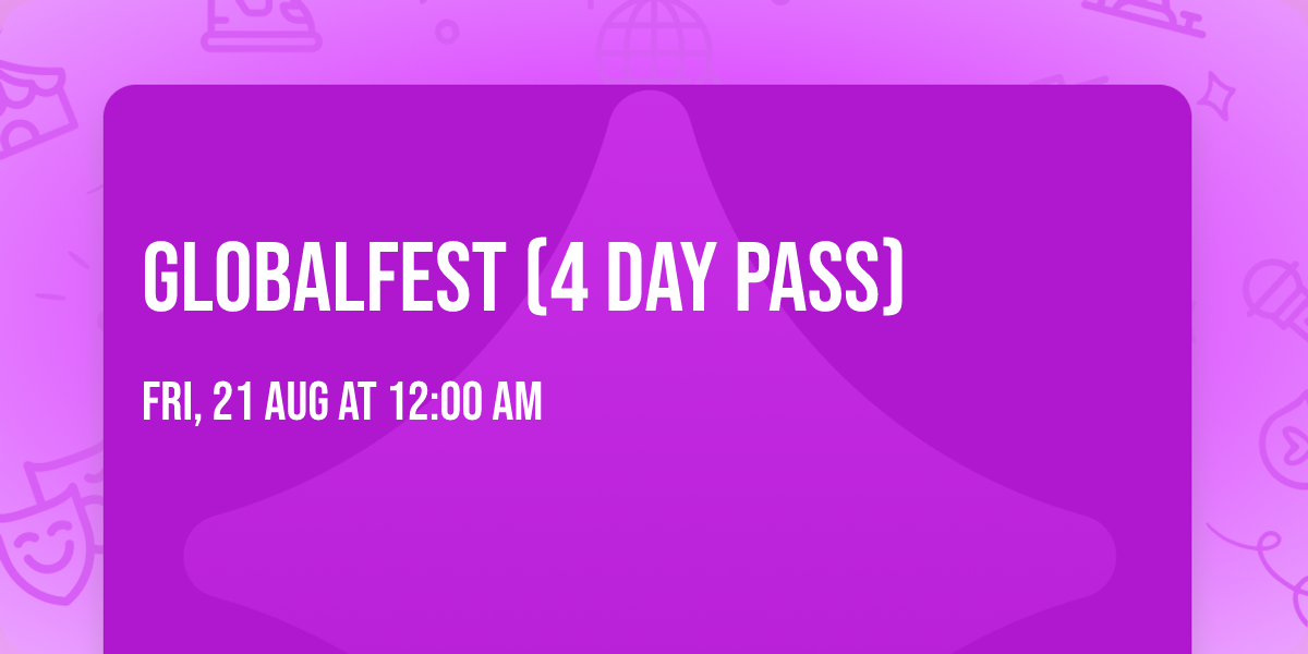 globalFEST (4 Day Pass)