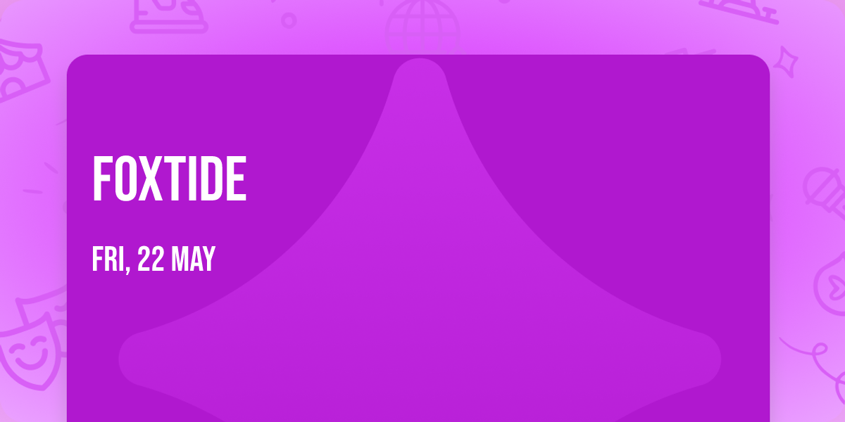 Foxtide