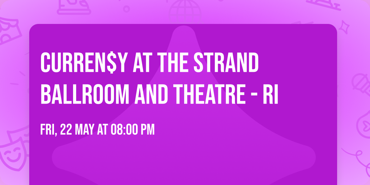 Curren$y at The Strand Ballroom and Theatre - RI