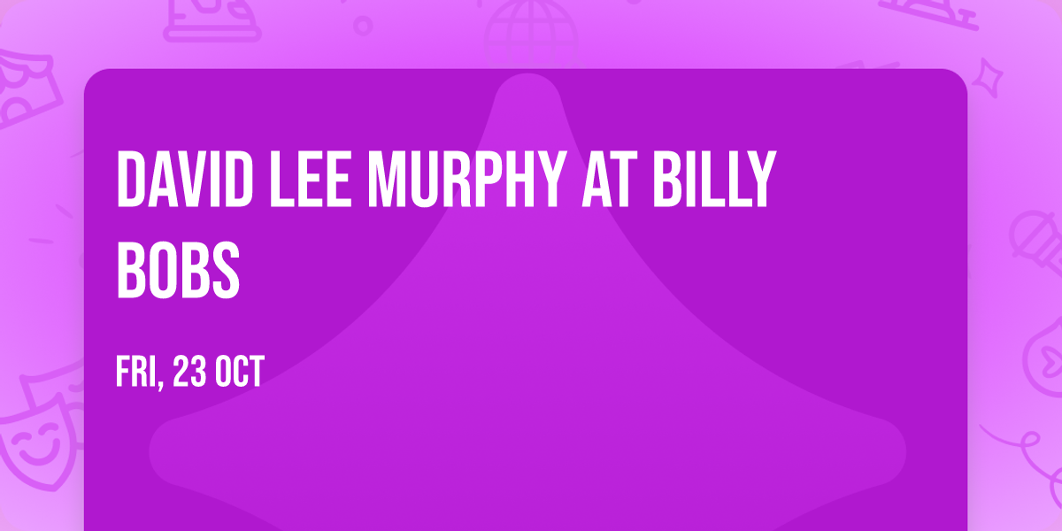 David Lee Murphy at Billy Bobs