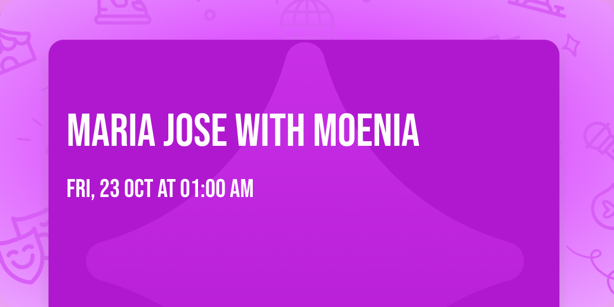 Maria Jose with Moenia