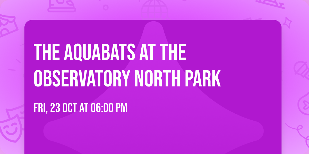 The Aquabats at The Observatory North Park