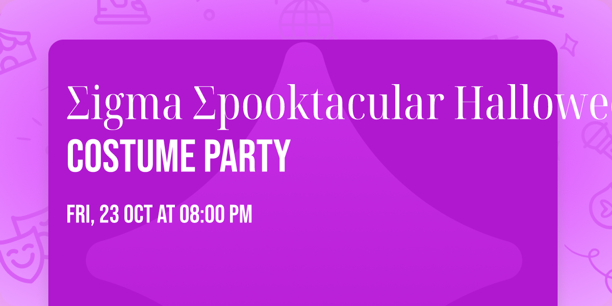\u03a3igma \u03a3pooktacular Halloween Costume Party 