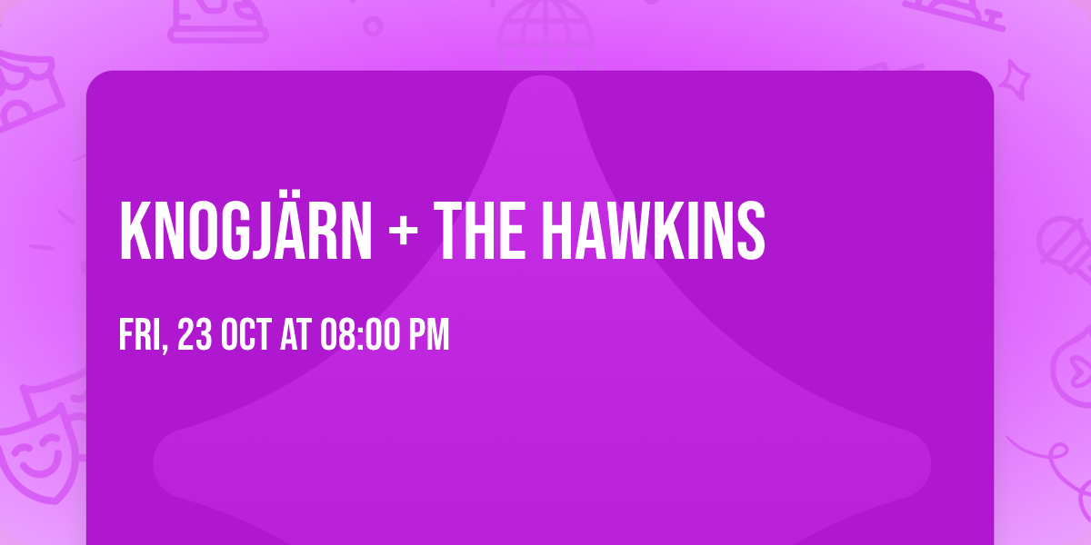 KNOGJ\u00c4RN + THE HAWKINS