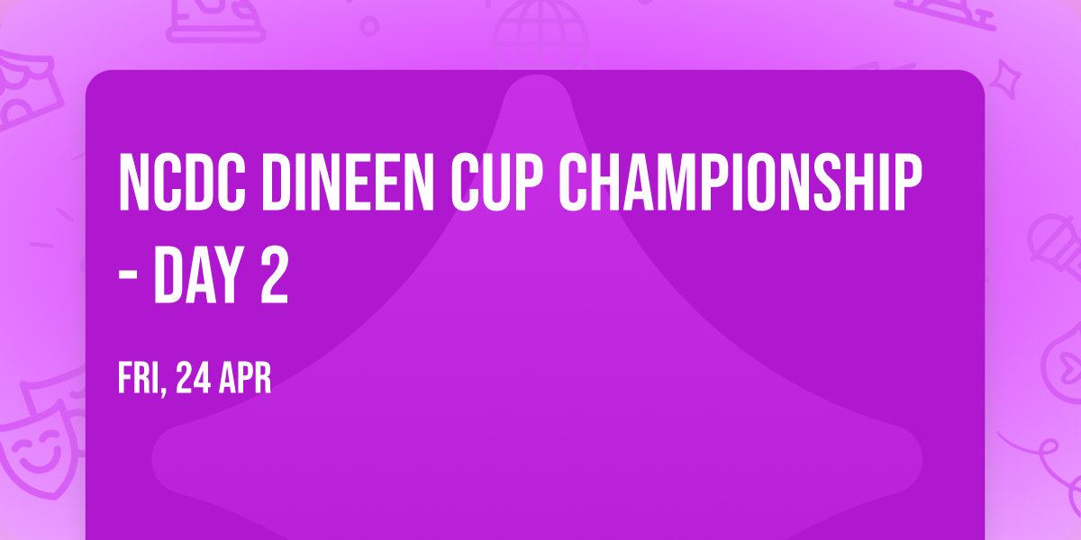 NCDC Dineen Cup Championship - Day 2