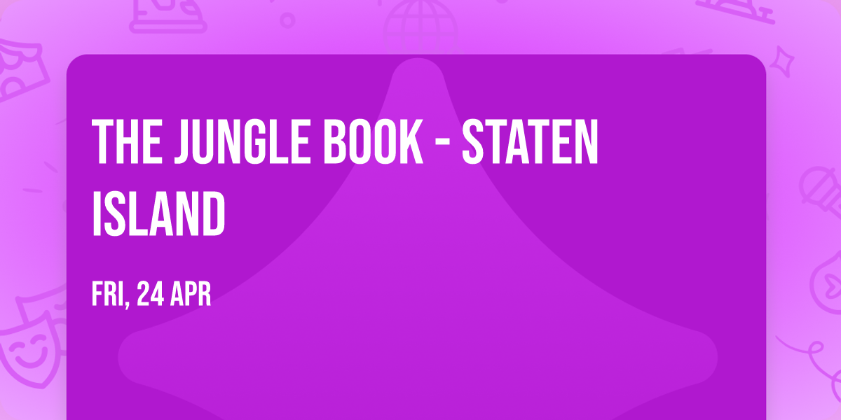 The Jungle Book - Staten Island