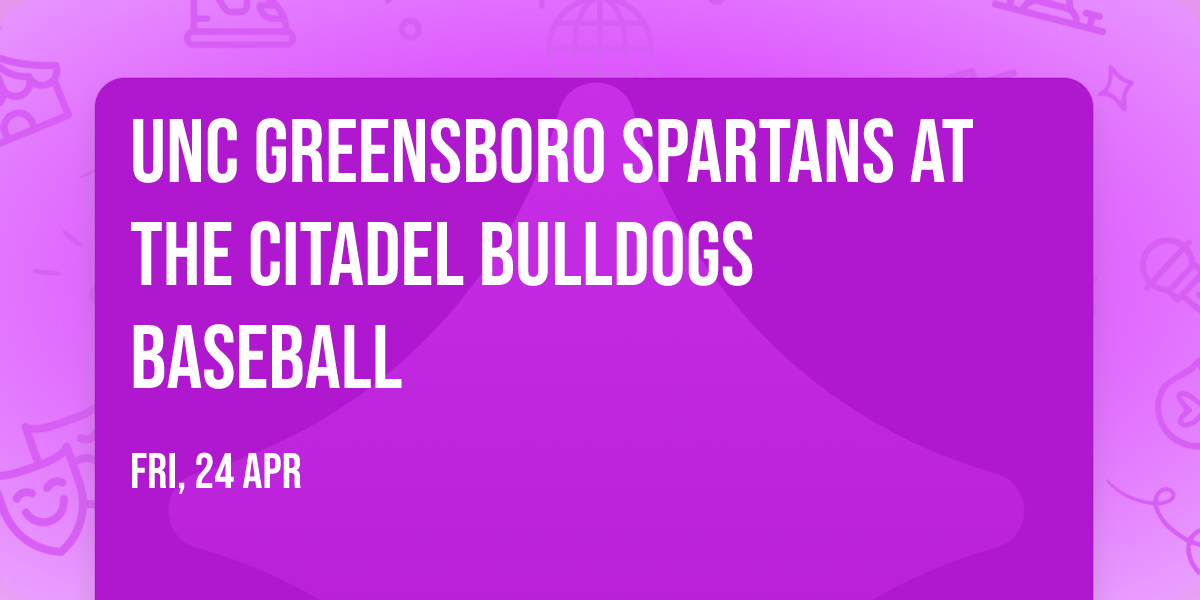 UNC Greensboro Spartans at The Citadel Bulldogs Baseball