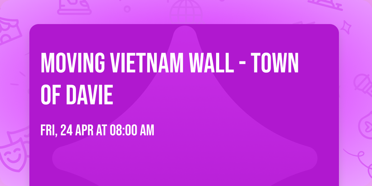Moving Vietnam Wall - Town of Davie