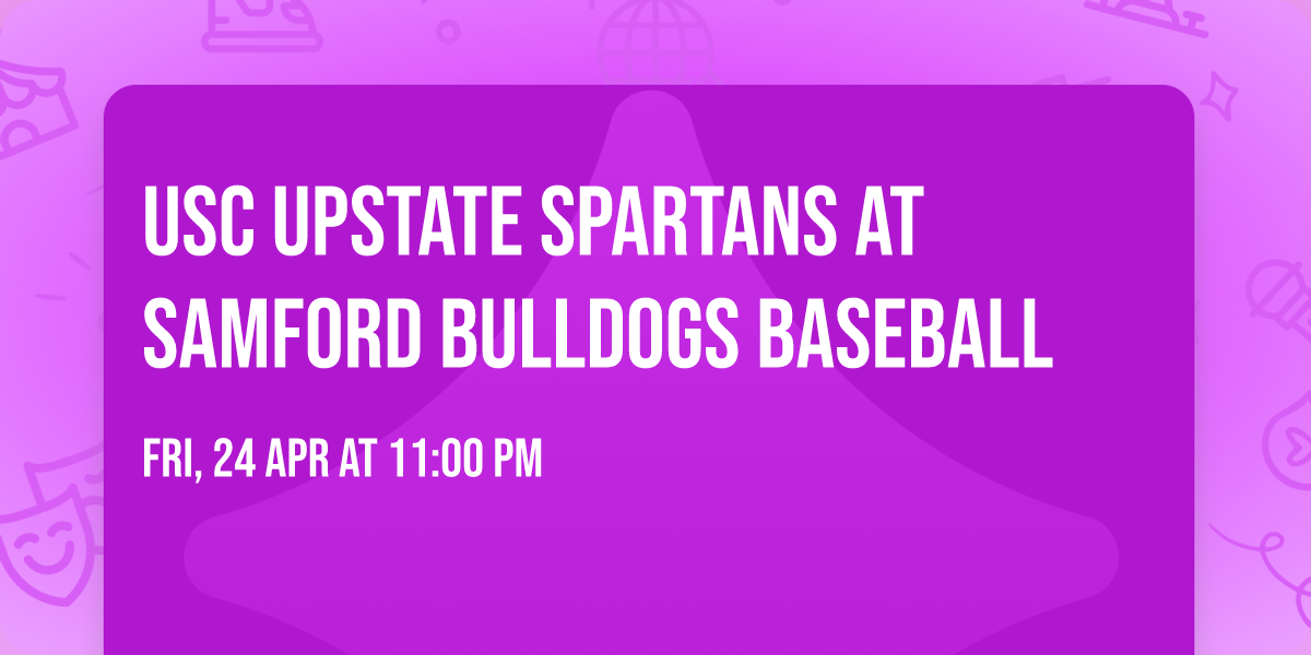 USC Upstate Spartans at Samford Bulldogs Baseball