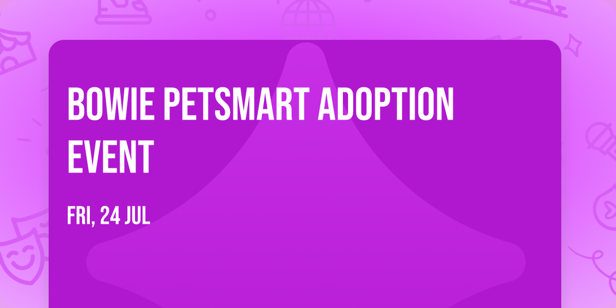 Bowie Petsmart Adoption Event