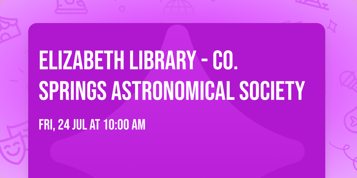 Elizabeth Library - Co. Springs Astronomical Society