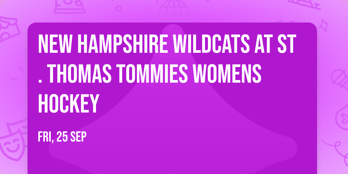 New Hampshire Wildcats at St. Thomas Tommies Womens Hockey
