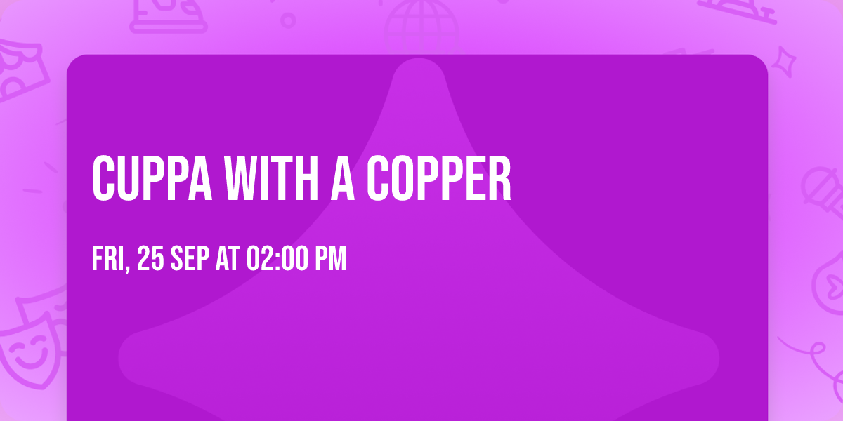 Cuppa with a Copper