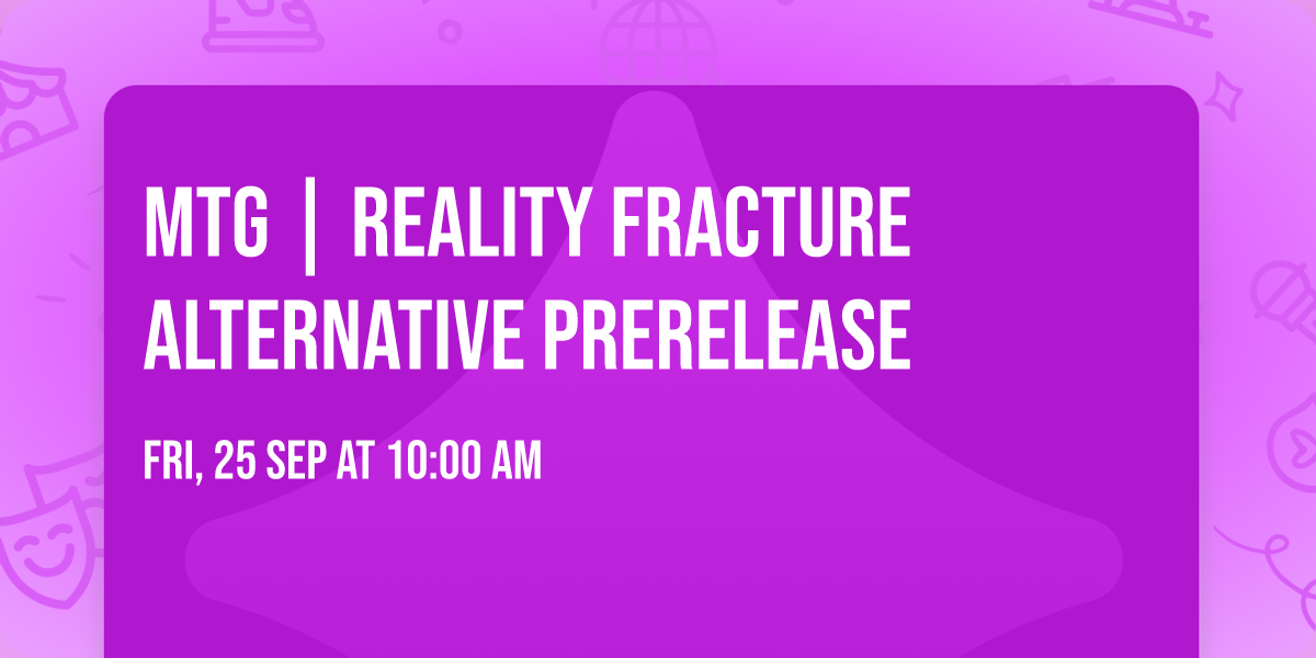 MTG | Reality Fracture Alternative Prerelease