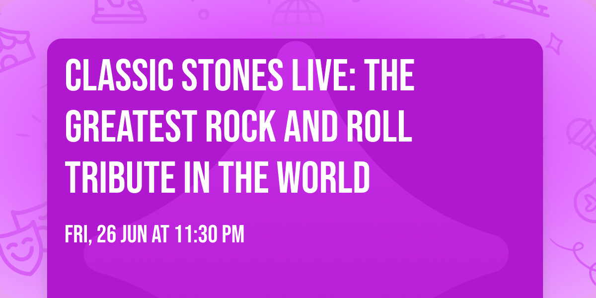Classic Stones Live: The Greatest Rock And Roll Tribute In The World