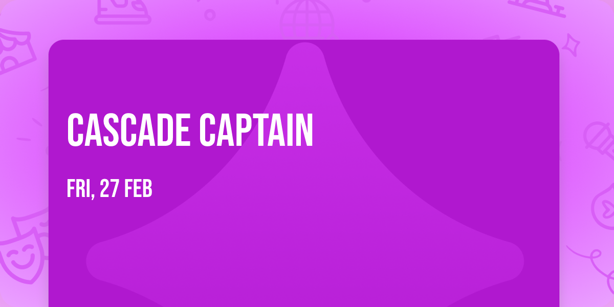 Cascade Captain