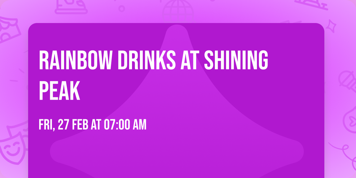 Rainbow Drinks at Shining Peak