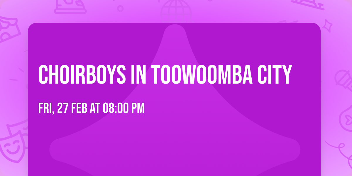Choirboys in Toowoomba City