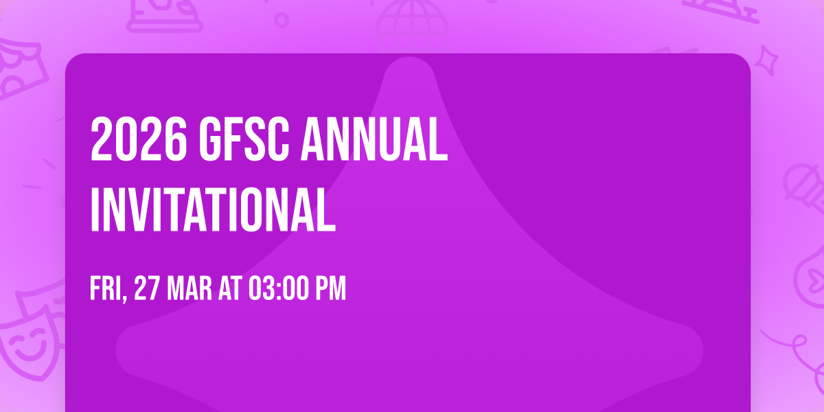 2026 GFSC Annual Invitational