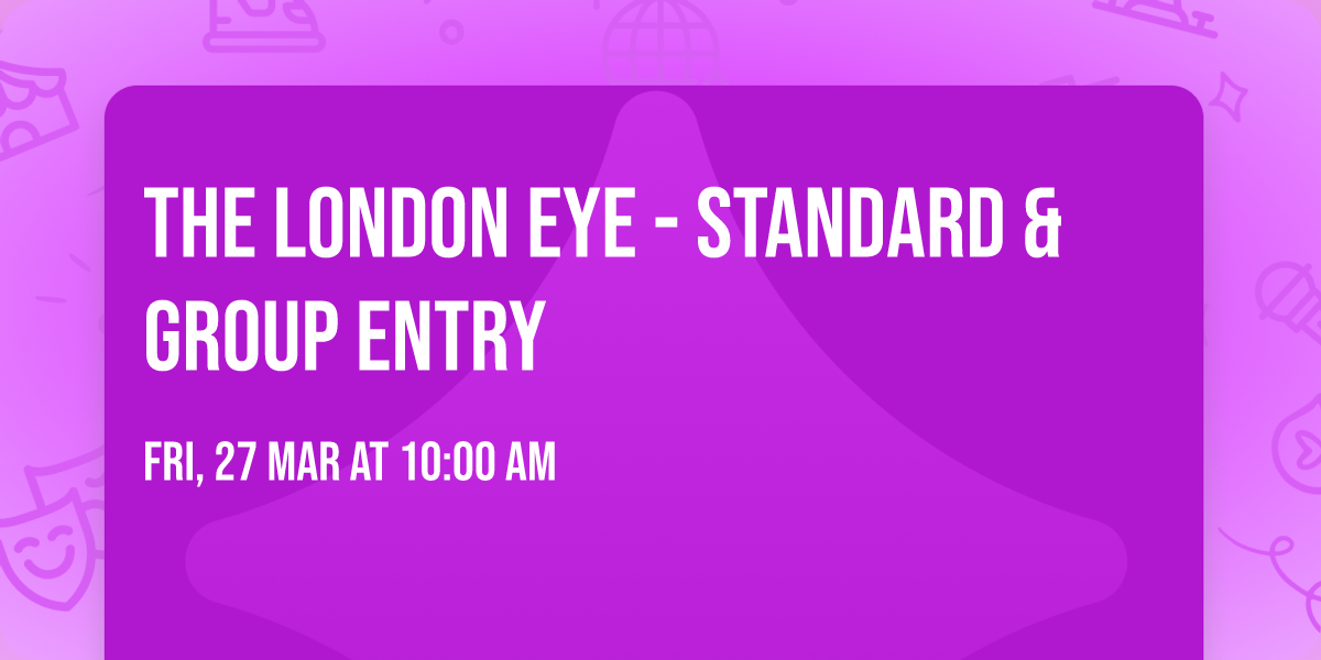 The London Eye - Standard & Group Entry