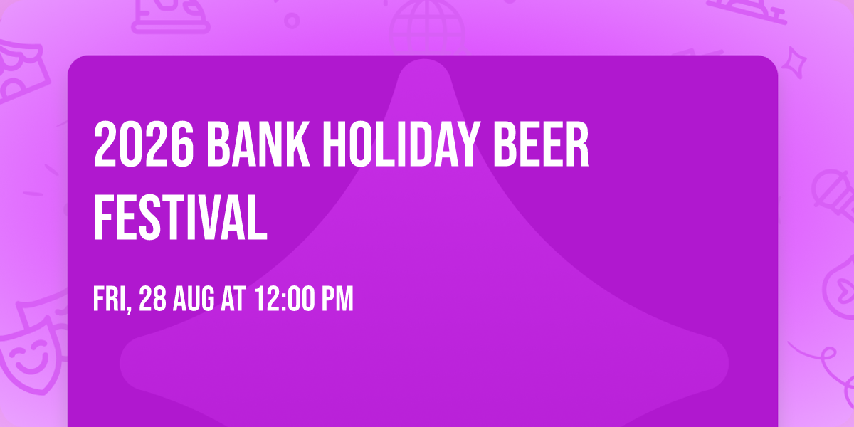 2026 Bank Holiday Beer Festival