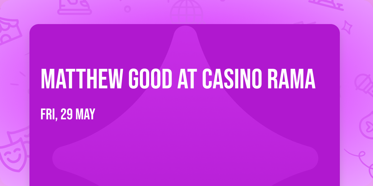 Matthew Good at Casino Rama