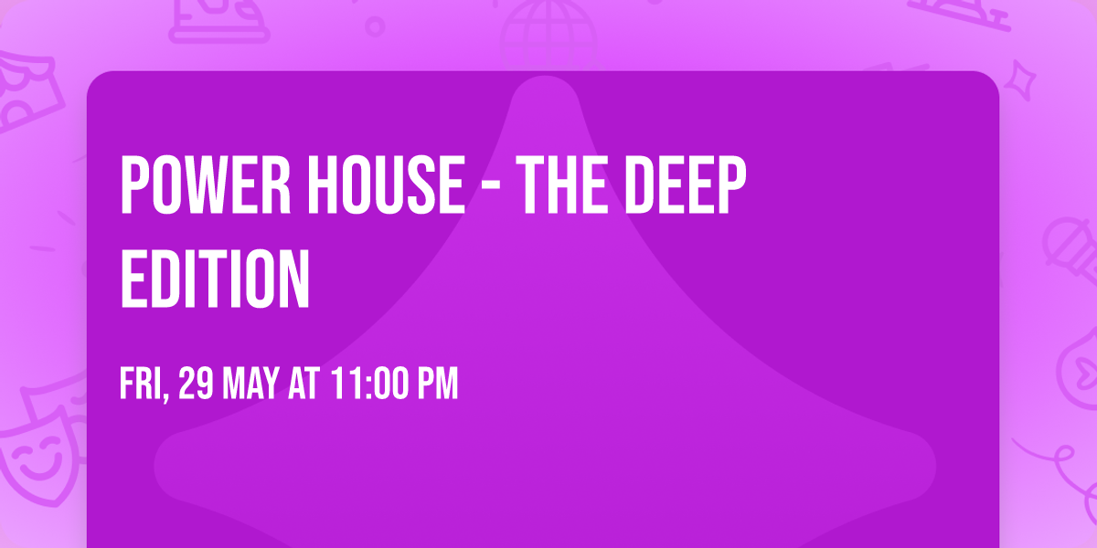 Power House - The Deep Edition